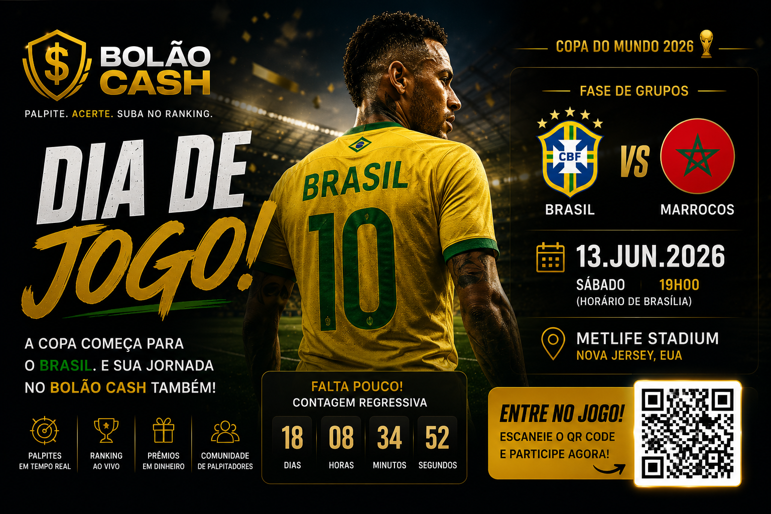 Copa do Mundo 2026 — Brasil × Marrocos. Dia de jogo no Bolão Cash.