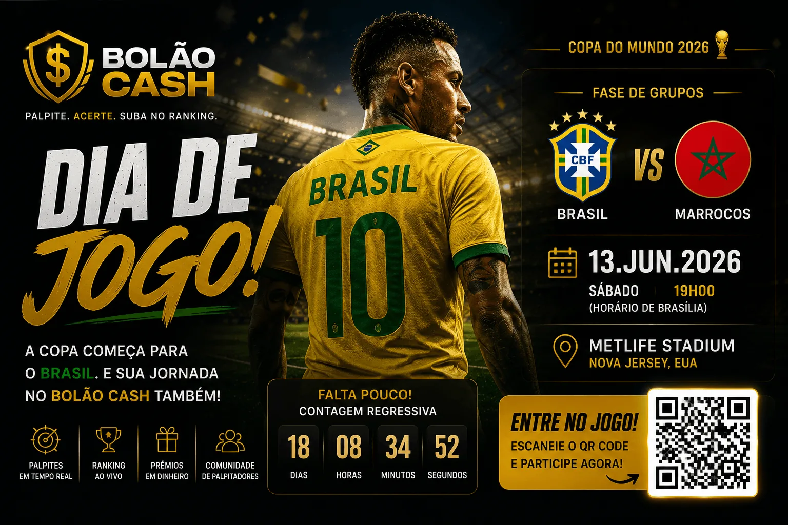 Copa do Mundo 2026 — Brasil × Marrocos. Dia de jogo no Bolão Cash.